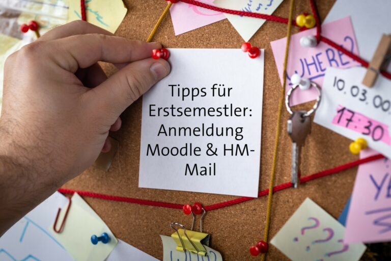 Tipps für Erstsemestler: Anmeldung bei Moodle & der HM-Mail